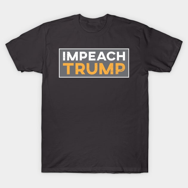 Impeach Trump T-Shirt by FeministShirts